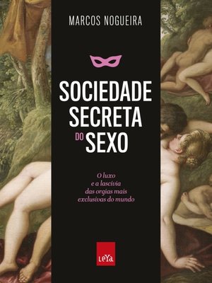 cover image of Sociedade secreta do sexo